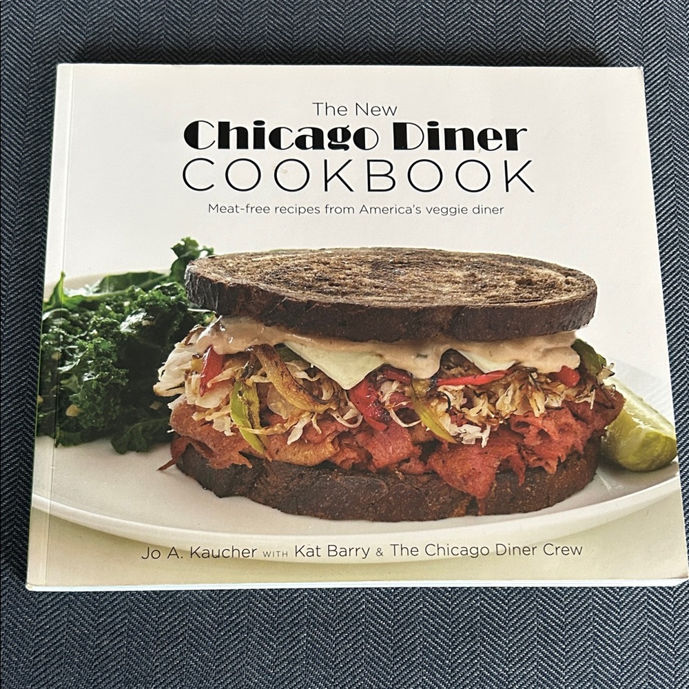 The New Chicago Diner Cookbook